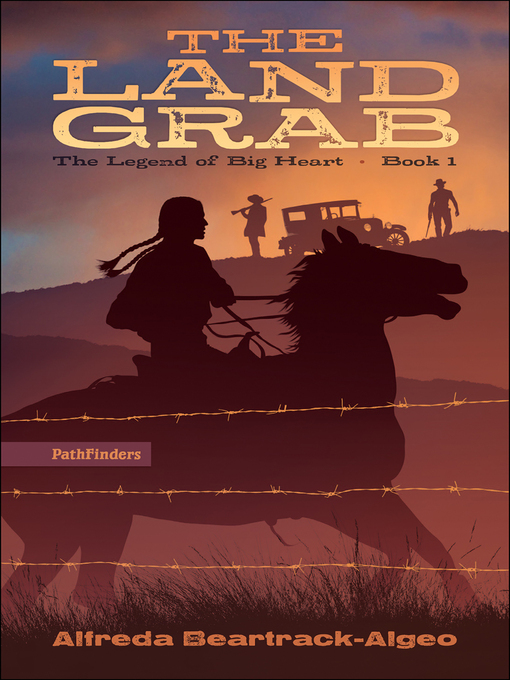 Title details for The Land Grab by Alfreda Beartrack-Algeo - Available